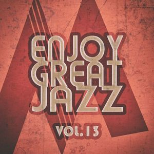 Enjoy Great Jazz, Vol.13