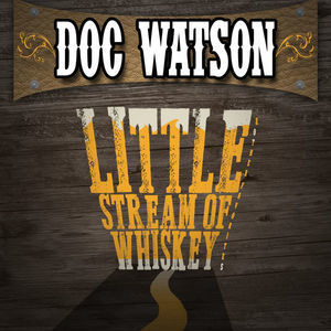 Little Stream Of Whiskey & Other Favorites