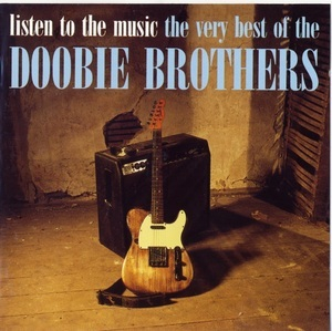 Listen To The Music - The Very Best Of The Doobie Brothers