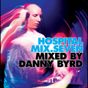 Hospital Mix Seven (mixed By Danny Byrd)