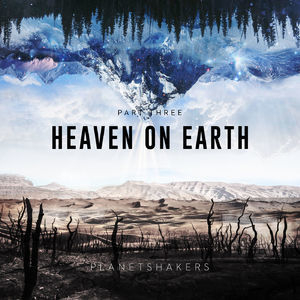 Heaven On Earth, Pt. 3