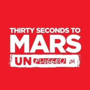 MTV Unplugged Thirty Seconds To Mars