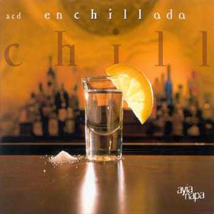 Enchillada Chill (CD1)
