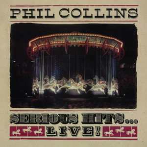 Serious Hits...live! (2019 Remastered)