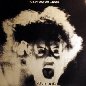 The Girl Who Was ... Death