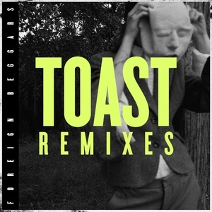 Toast (Remixes)