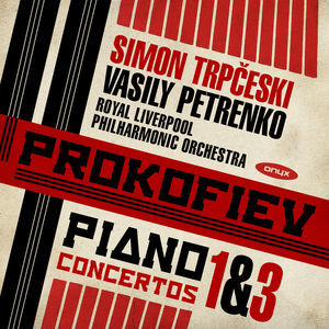 Prokofiev Piano Concerto 1 & 3