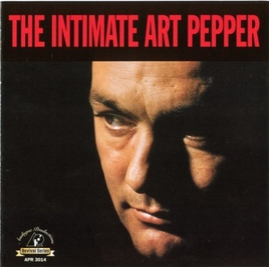 The Intimate Art Pepper