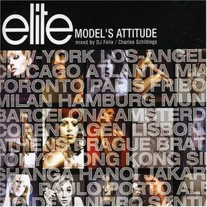 Elite Model's Attitude - Nigh by DJ Felix (CD1)
