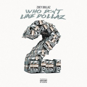 Who Don't Like Dollaz 2 [EP]