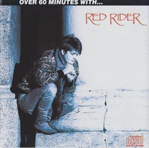 Over 60 Minutes With Red Rider