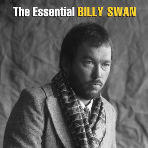 The Essential Billy Swan