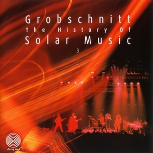 Die Grobschnitt Story 3 - The History Of Solar Music 3
