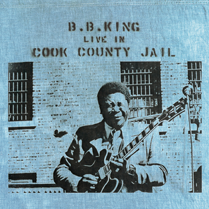 Live In Cook County Jail (2015 Remaster) [Hi-Res]