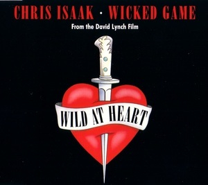 Wicked Game (From The David Lynch Film Wild At Heart)