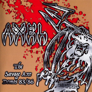 The Savage Axe Demos 83/86 (2CD)