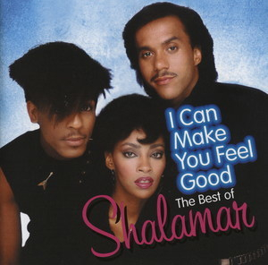 I Can Make You Feel Good (The Best Of Shalamar)