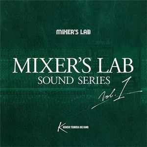 Mixer's Lab Sound Series Vol. 1