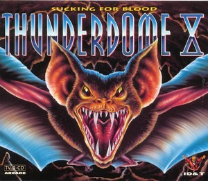 Thunderdome X - Sucking For Blood