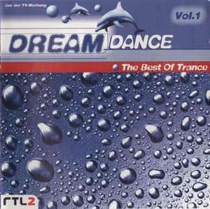 Dream Dance Vol. 1 - The Best Of Trance