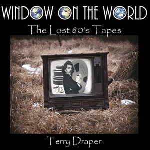 Window On The World - The Lost 80's Tapes