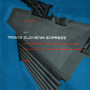 Trans Slovenia Express Vol. 2
