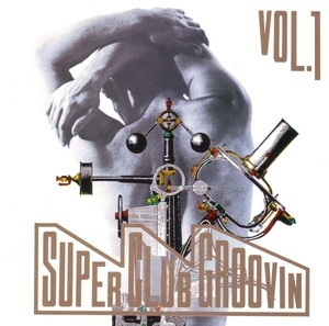 Super Club Groovin' Vol. 01