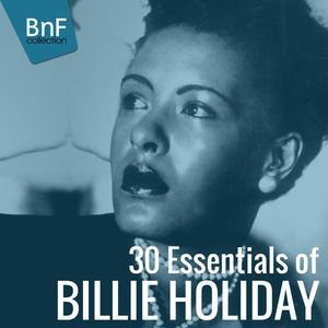 30 Essentials Of Billie Holiday