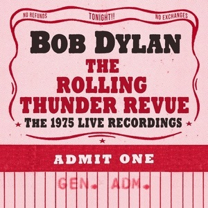 The Rolling Thunder Revue (The 1975 Live Recordings)
