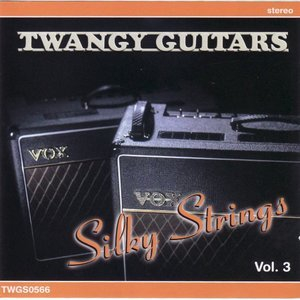 Twangy Guitars - Silky Strings, Vol. 3