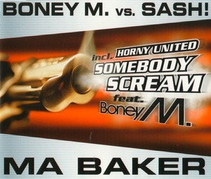 Ma Baker / Somebody Scream