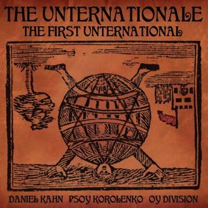 The Unternationale. The First Unternational