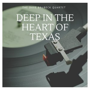 Deep In The Heart Of Texas