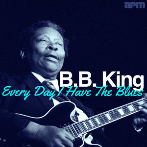 Every Day I Have The Blues