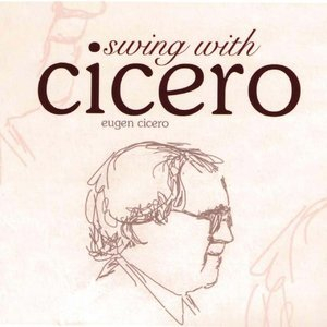 Swing With Cicero (CD1)