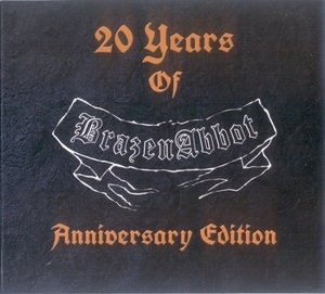 20 Years Of Brazen Abbot Anniversary