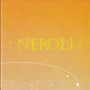 Neroli (Thinking Music Part IV)