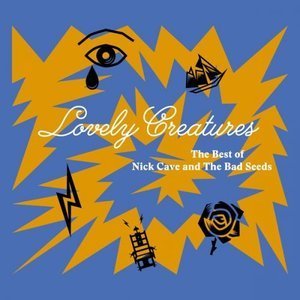 Lovely Creatures: The Best of Nick Cave and The Bad Seeds (1984-2014)