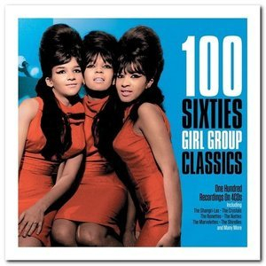 100 Sixties Girl Group Classics