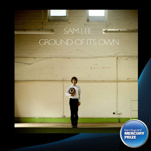 Ground of Its Own - 2012 Barclaycard Mercury Prize Edition