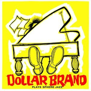 Dollar Brand Plays Sphere Jazz + Jazz Epistle - Verse 1
