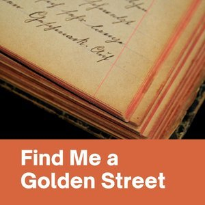 Find Me a Golden Street