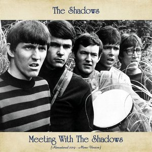 Meeting With The Shadows (Remastered 2020 - Mono Edition)