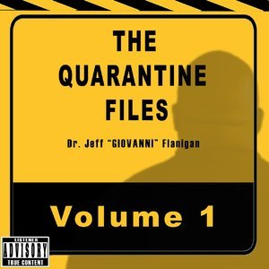 The Quarantine Files, Vol. 1