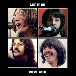 Let It Be 2021 Mix