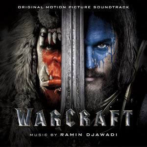 Warcraft (Original Motion Picture Soundtrack)