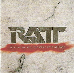 Tell The World: The Very Best Of Ratt