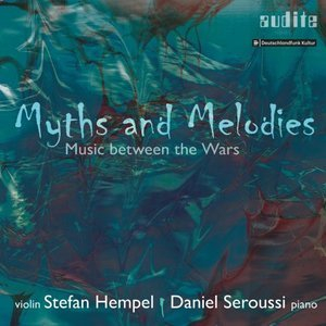Myths and Melodies - Music between the Wars