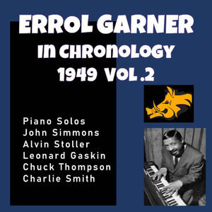 Complete Jazz Series: 1949 Vol.2 - Erroll Garner