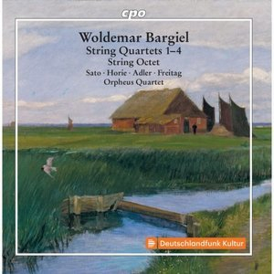 Bargiel: String Quartets Nos. 1-4 & String Octet